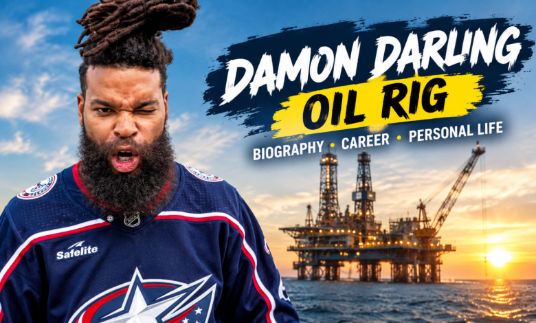 damon darling oil rig